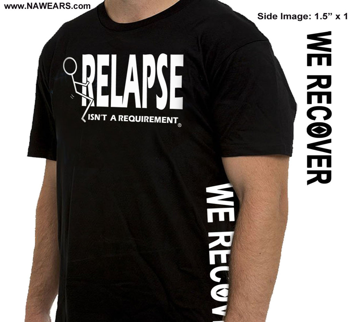 Relapse Isn't Requirement SS/LS Tee