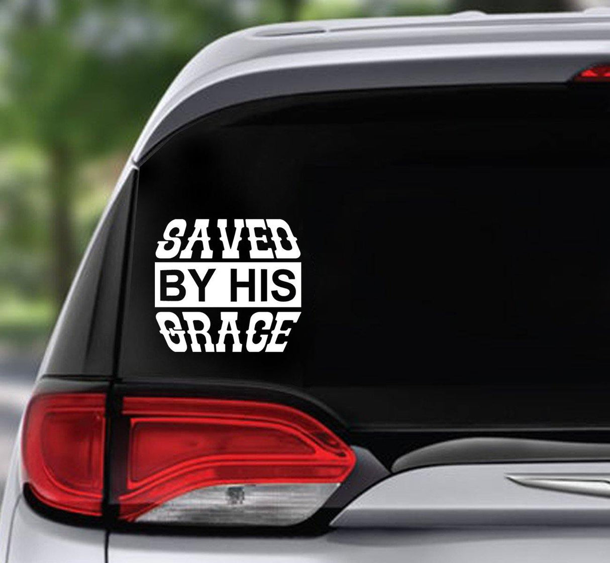 Win Decal - SAVED By His GRACE - nawears