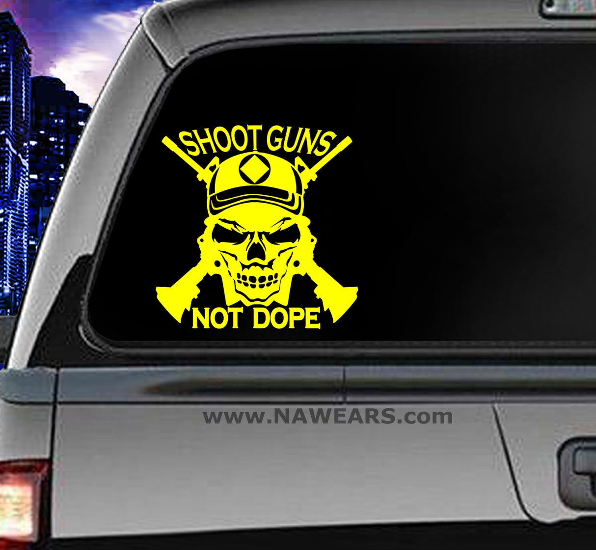 Win Decal - Shoot Guns Not Dope