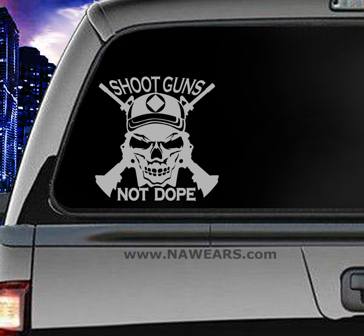 Win Decal - Shoot Guns Not Dope