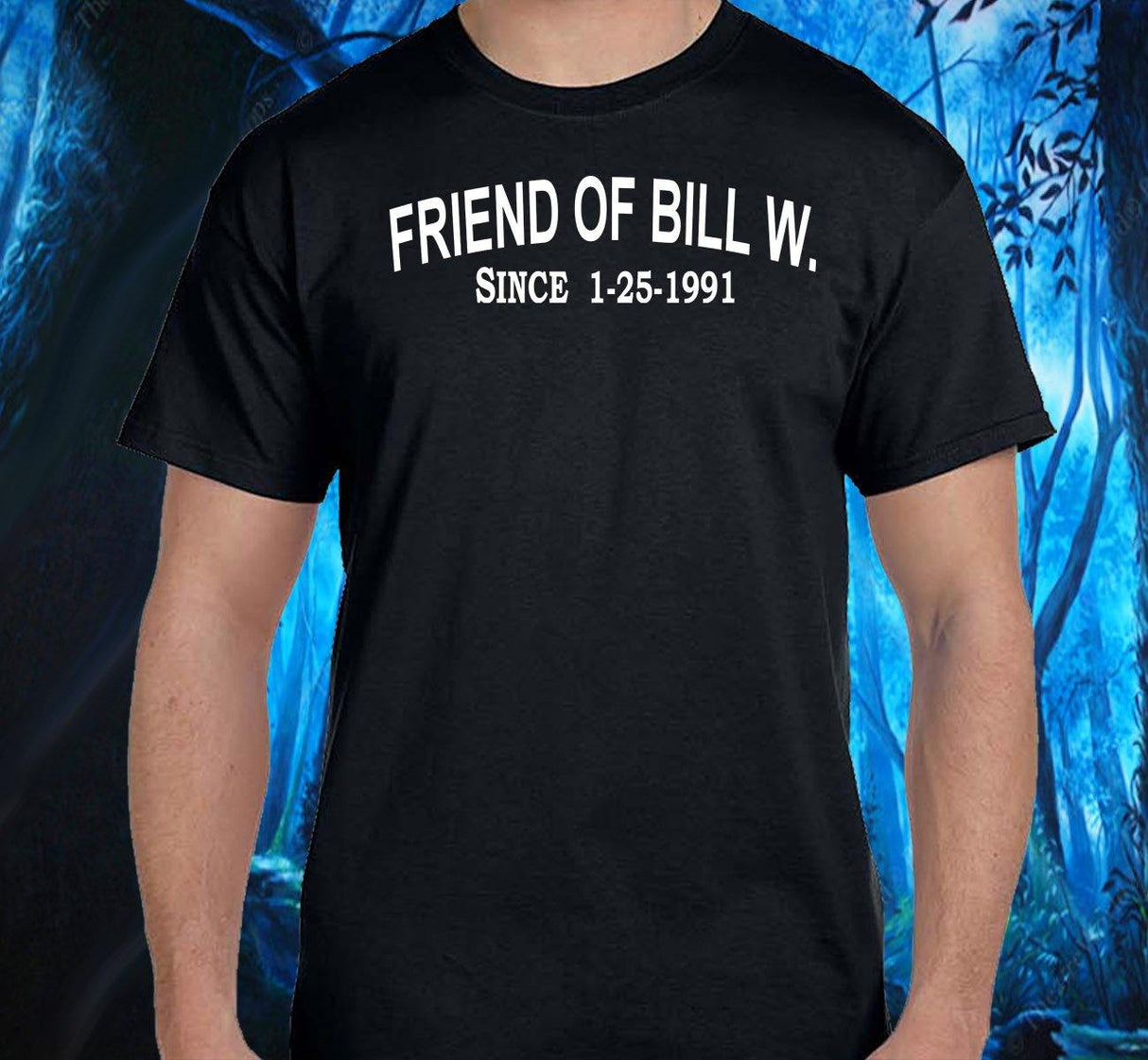 Sober Date - Friend Of Bill W Tee - nawears