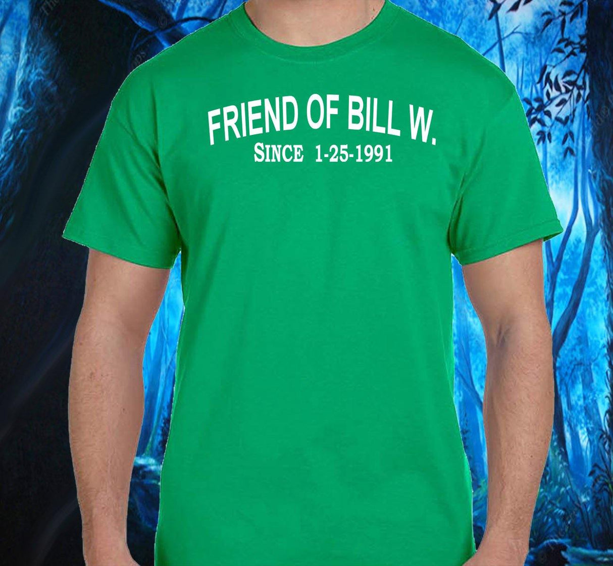 Sober Date - Friend Of Bill W Tee - nawears