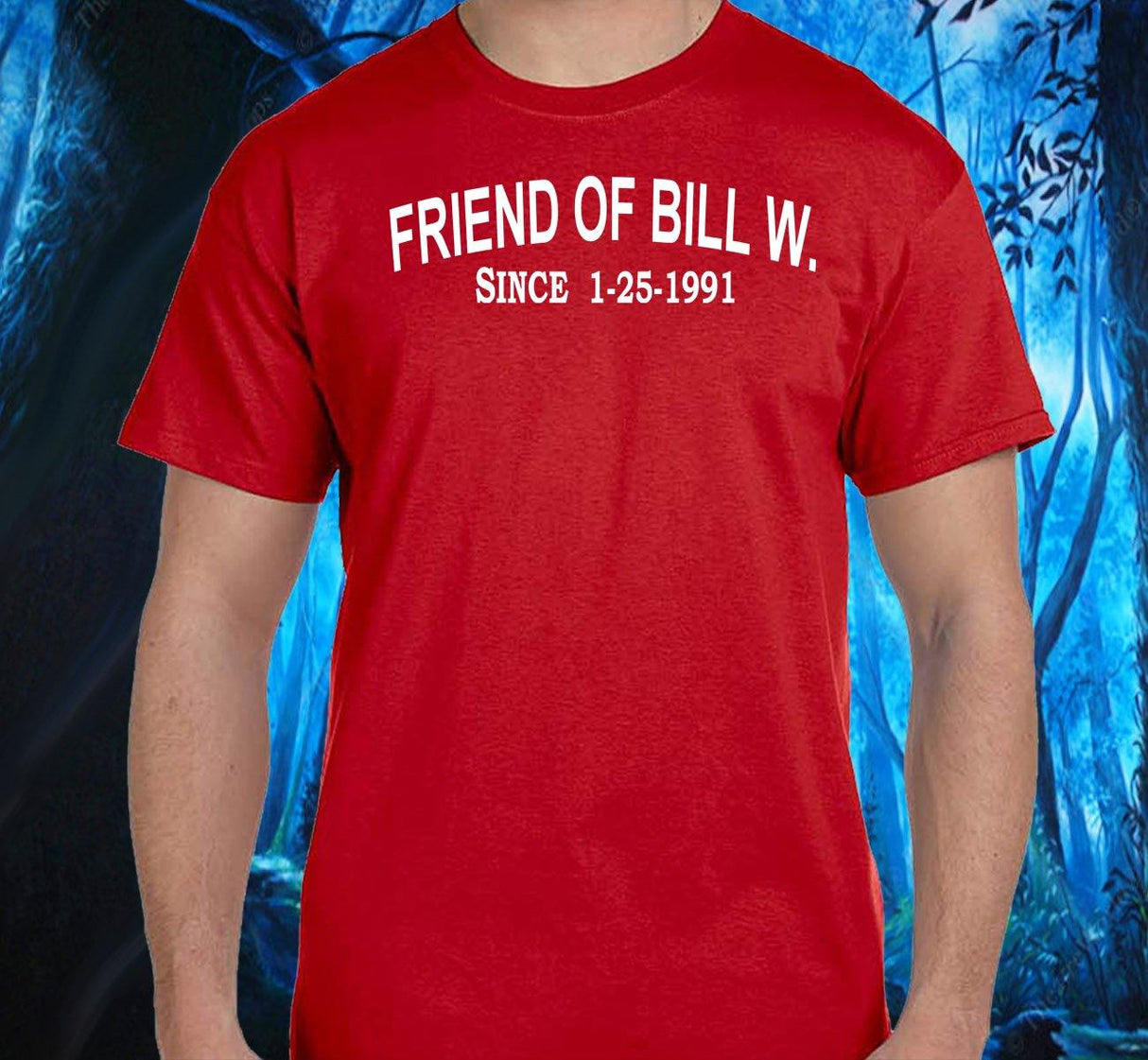 Sober Date - Friend Of Bill W Tee - nawears