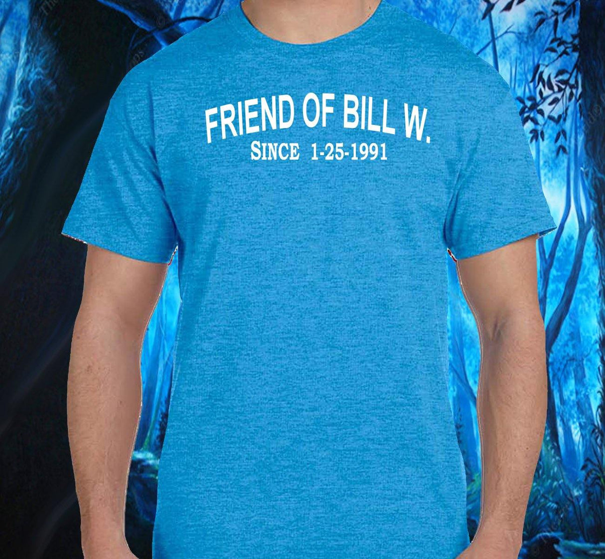 Sober Date - Friend Of Bill W Tee - nawears