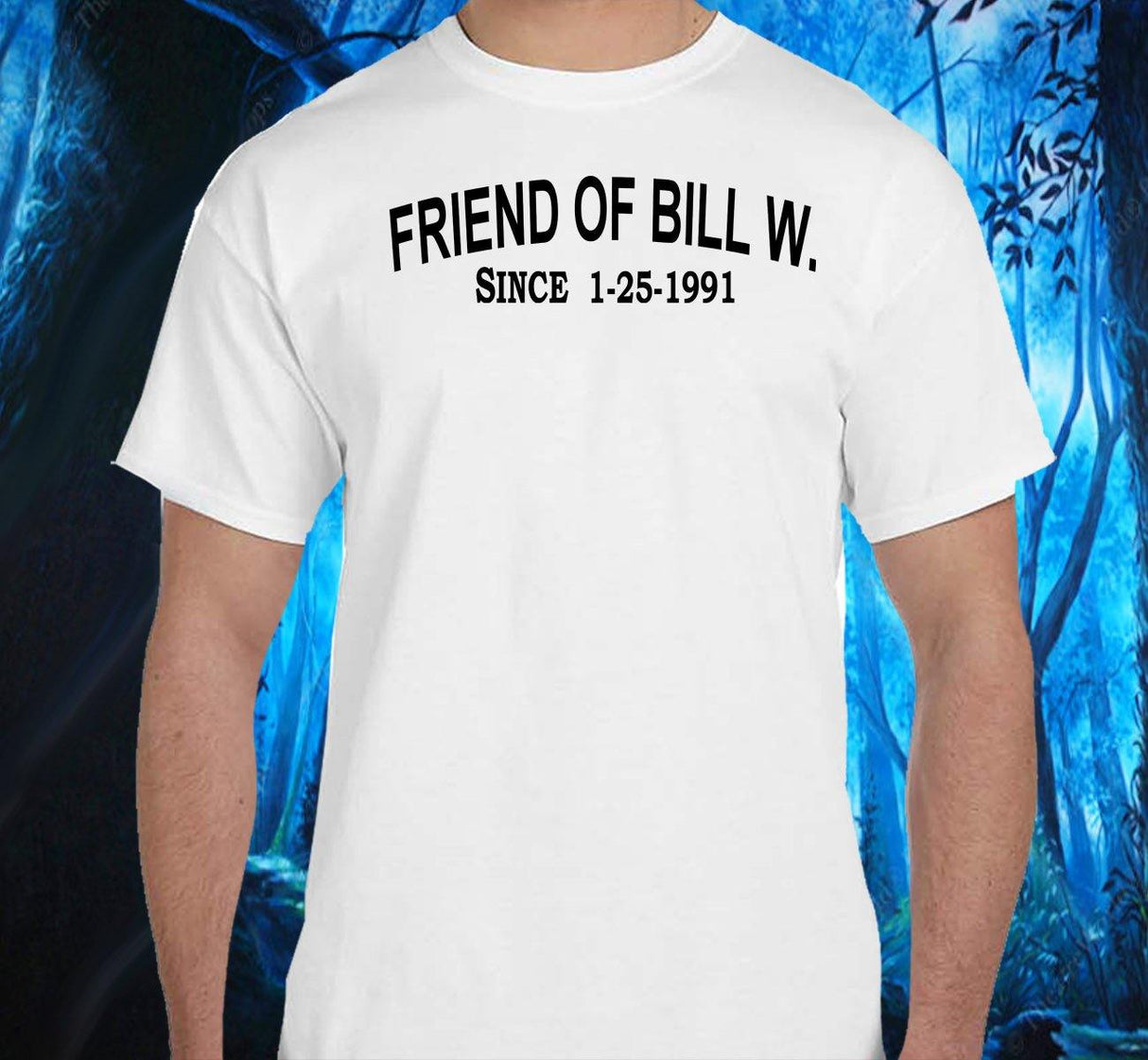 Sober Date - Friend Of Bill W Tee - nawears