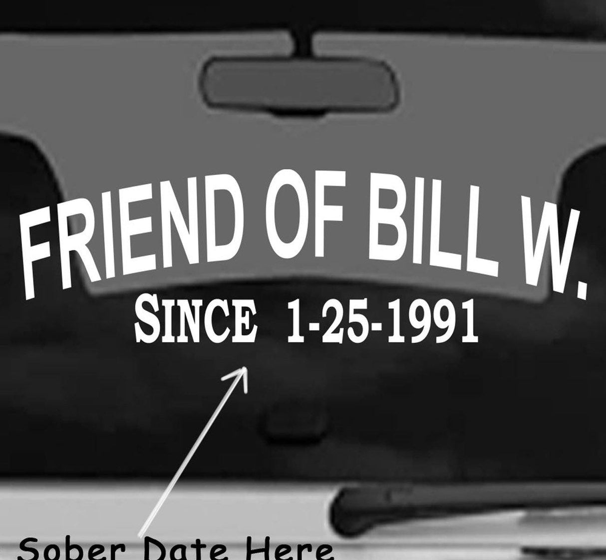Win Decal - AA Sober Date Bill W Decal - nawears