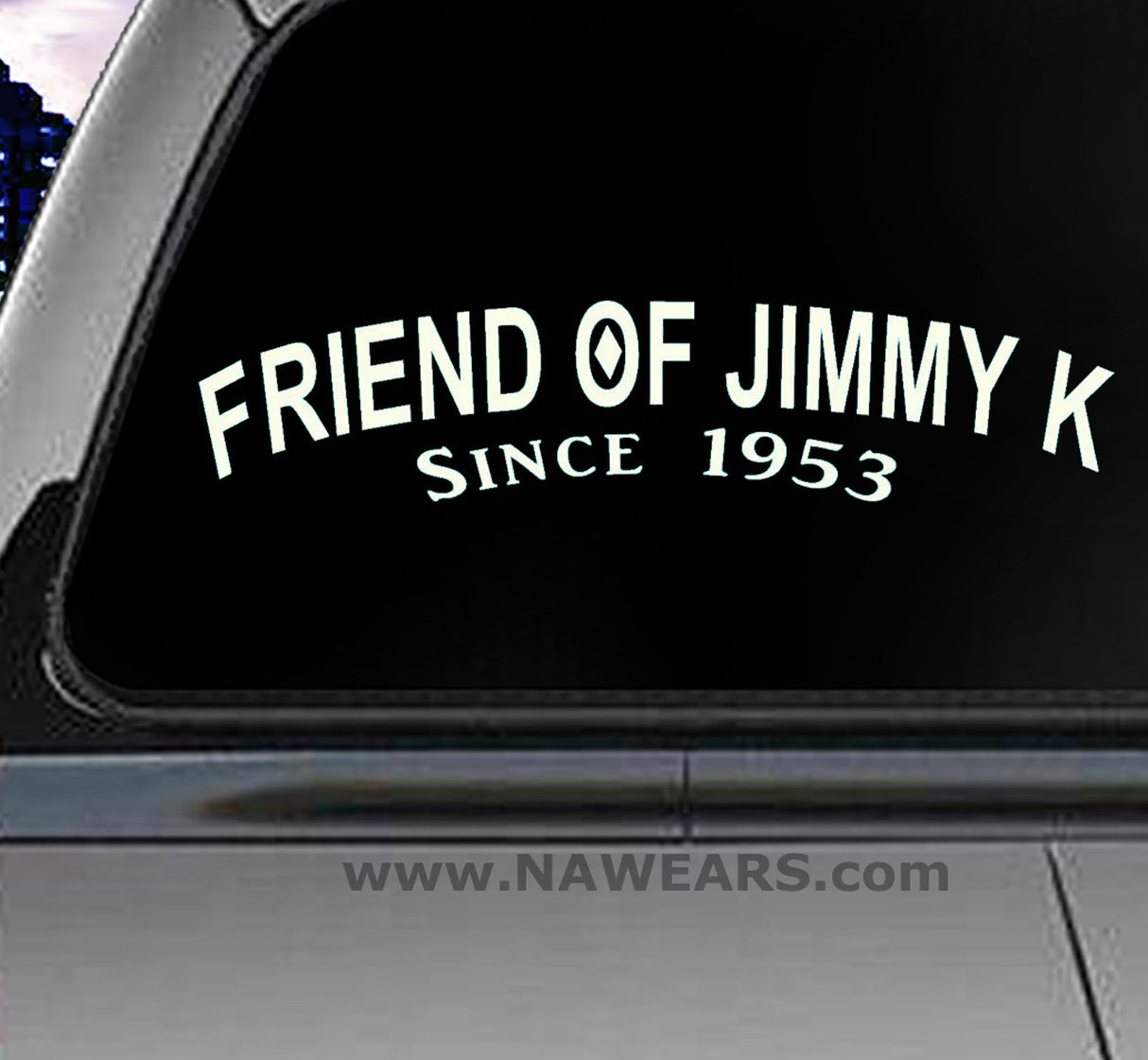 Win Decal - Friend Of Jimmy K