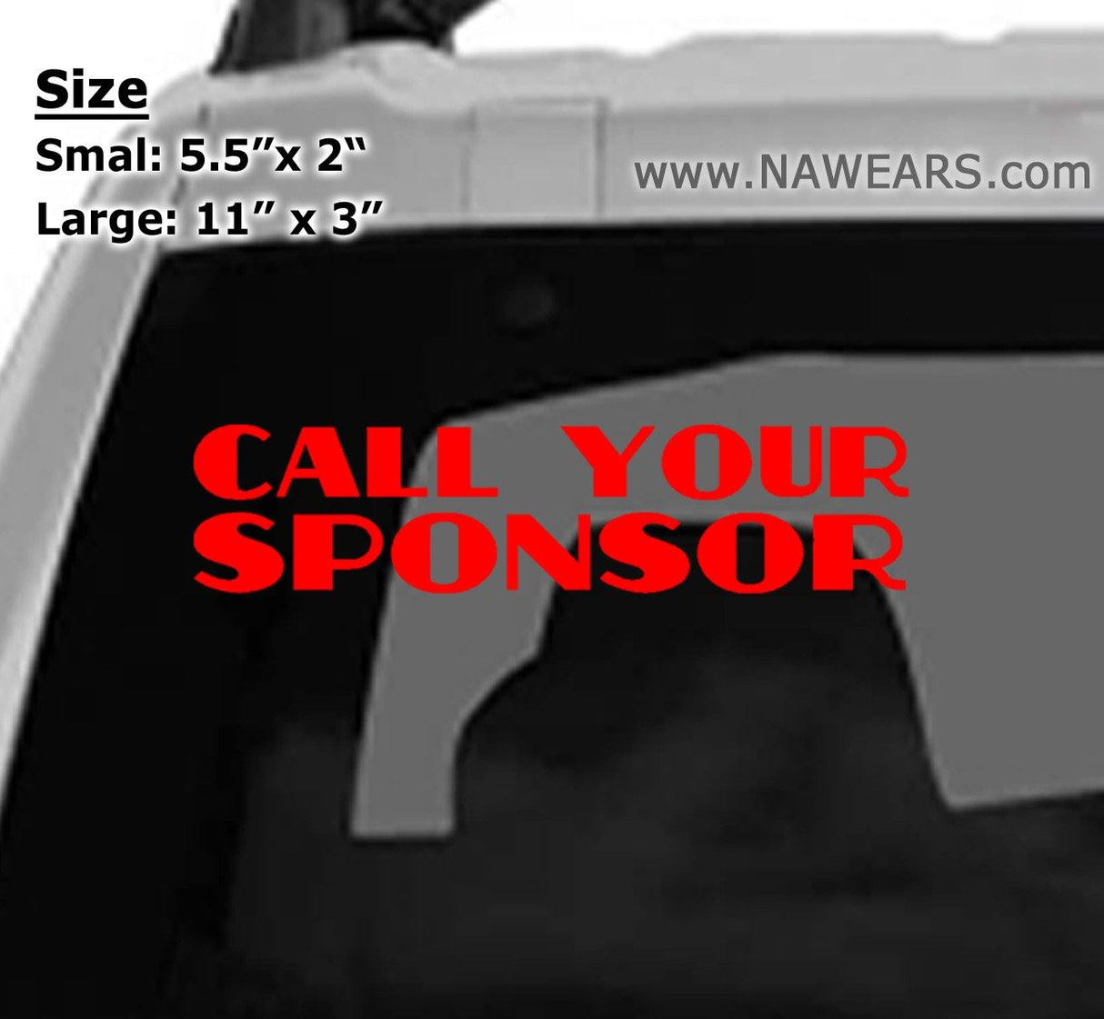 Win Decal - Call Your Sponsor - nawears