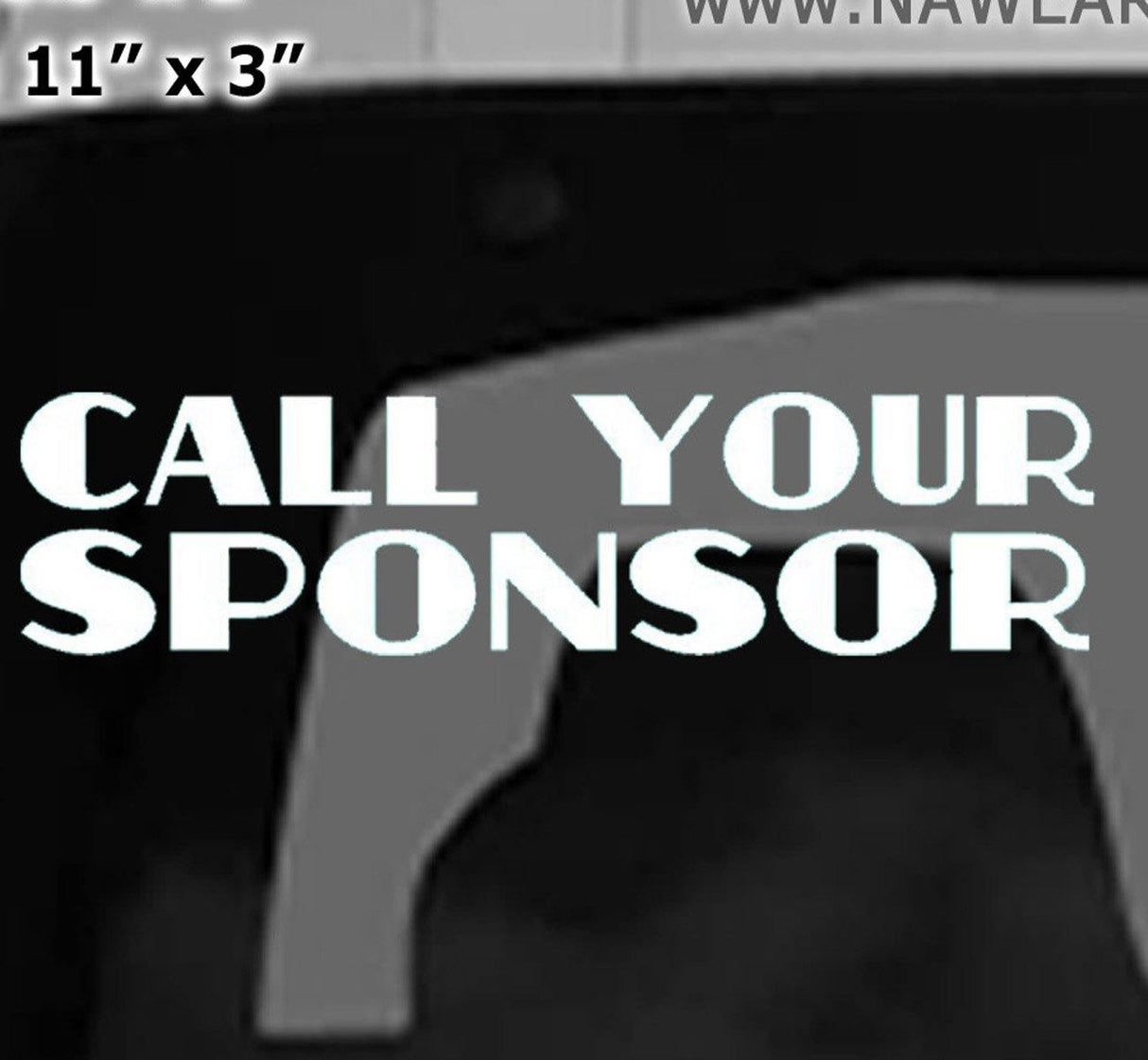 Win Decal - Call Your Sponsor - nawears