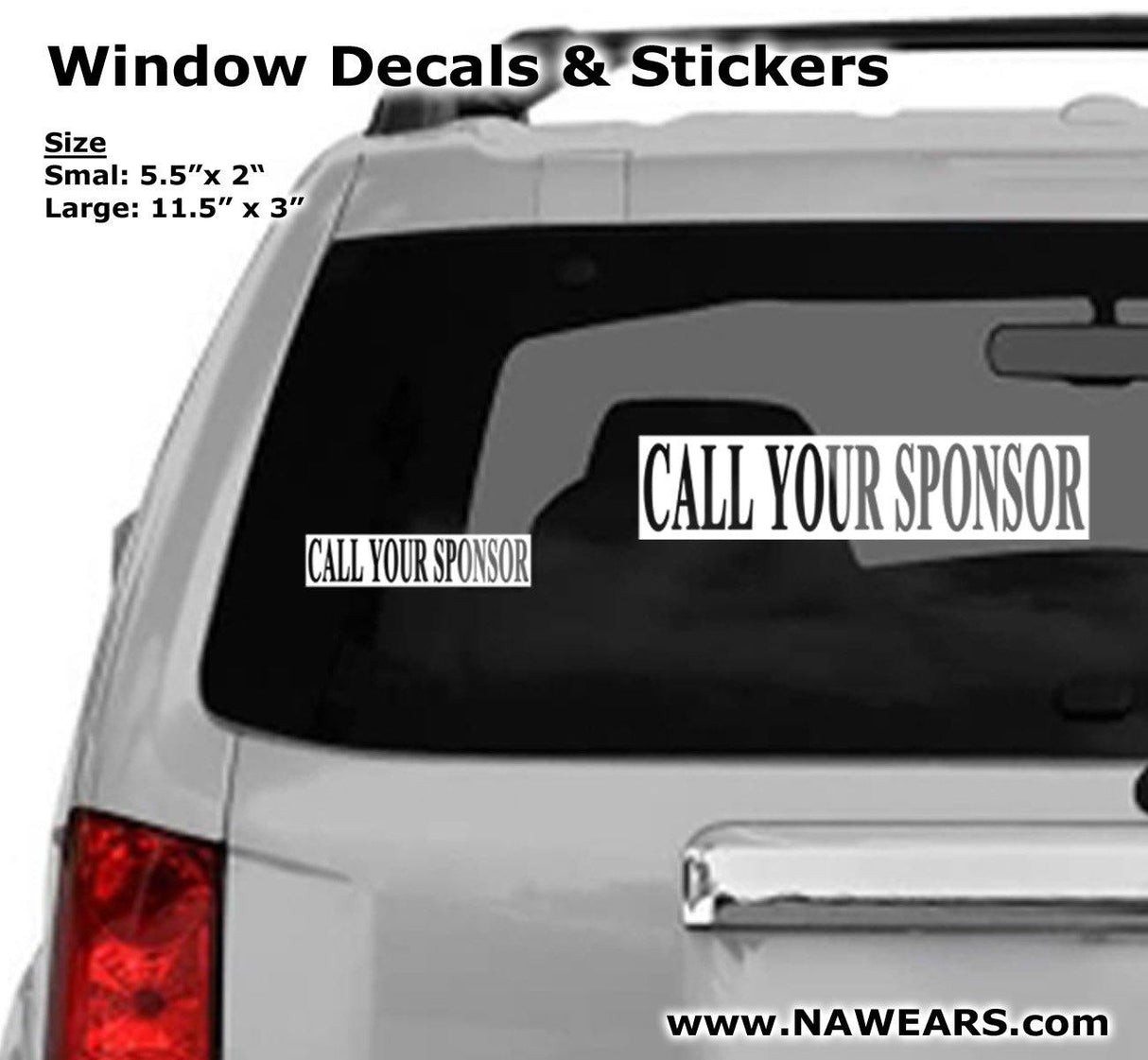 Win Decal - Call Your Sponsor - nawears