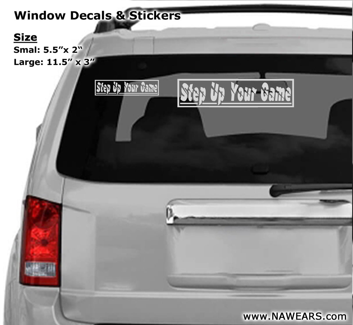 Win Decal - Step Up Your Game Decals