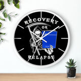 Recovery Or Relapse Wall Clock