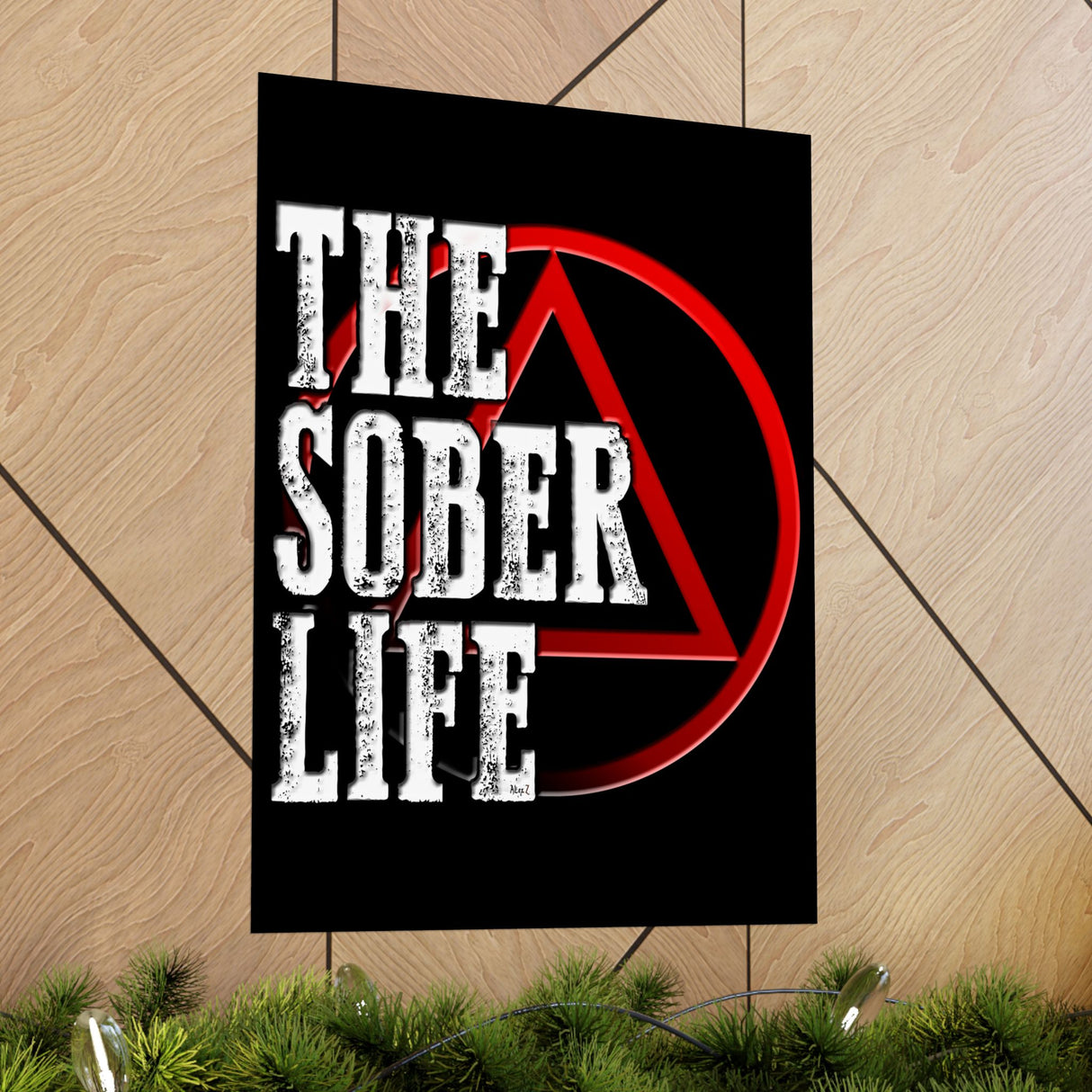 The Sober Life Vertical Posters