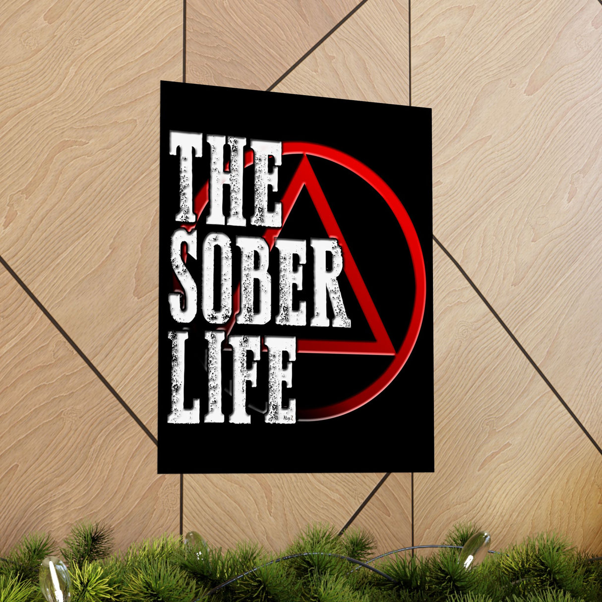 The Sober Life Vertical Posters