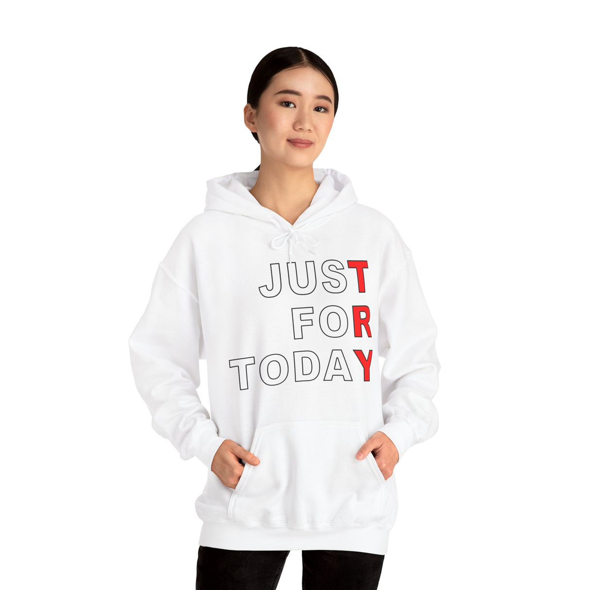 Just For Today - TRY V.2 dtg Hoodie