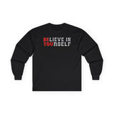 Believe In Yourself Long Sleeve dtg Tee