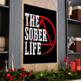 The Sober Life Vertical Posters