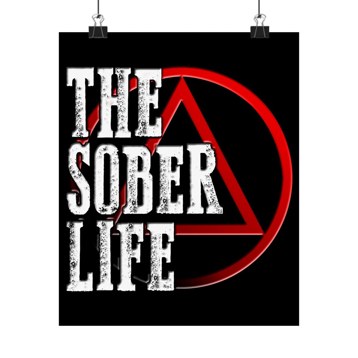 The Sober Life Vertical Posters