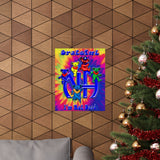 Grateful I'm Not Dead  Vertical Posters