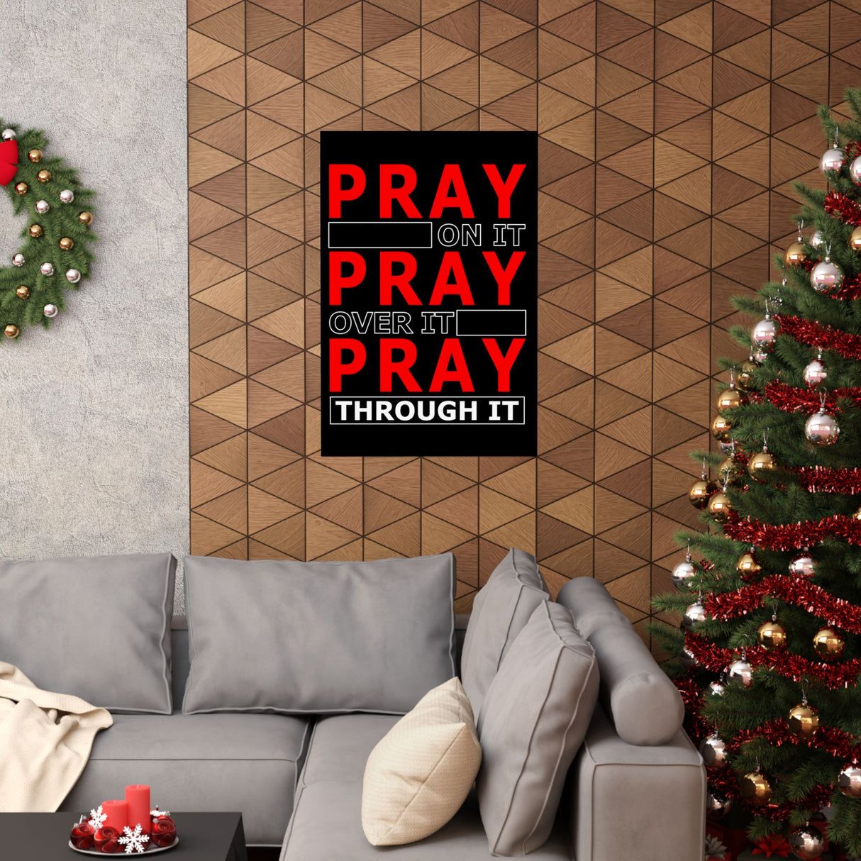 Pray On It, Ptay Over It Vertical Posters