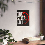 The Sober Life Vertical Posters