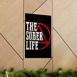 The Sober Life Vertical Posters