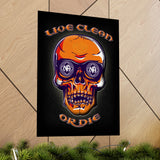 Live Clean Skull Vertical Posters