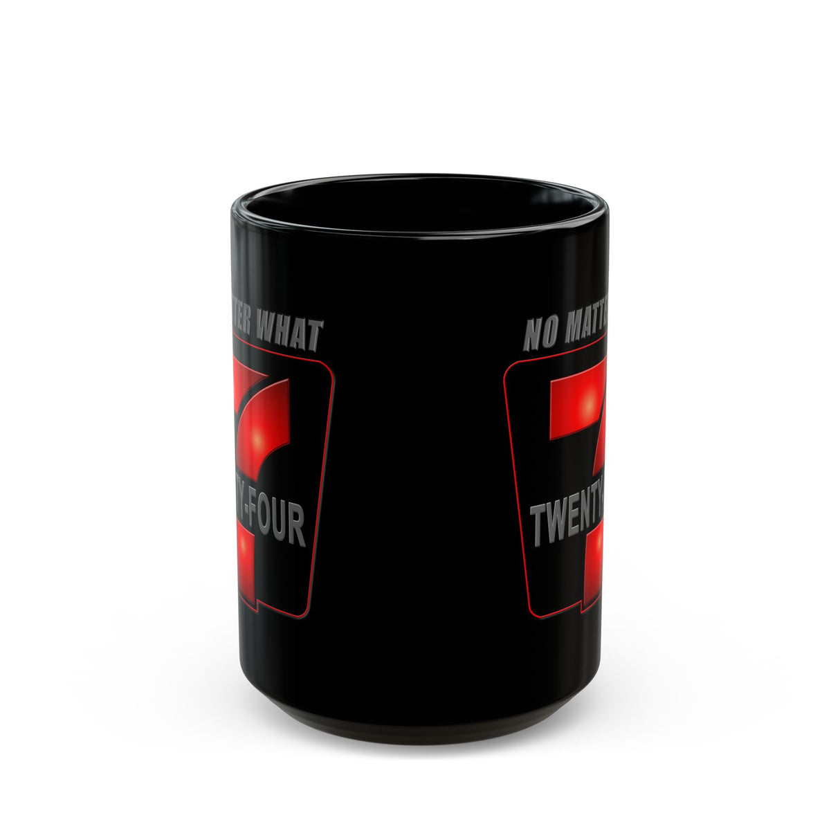 24/7 No Matter What 11/15oz Black Mug