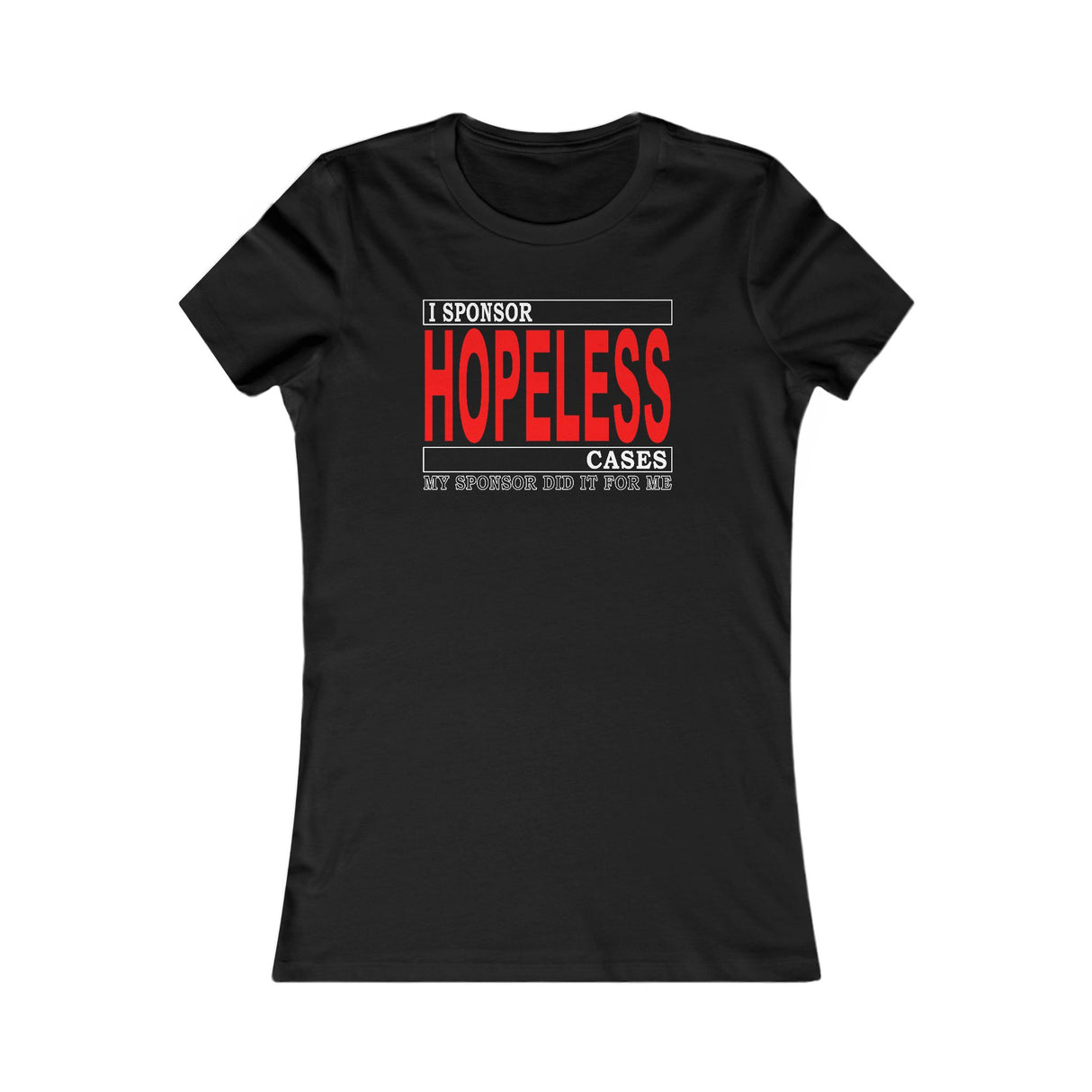 Sponsor Hopeless Cases Women's dtg Tee