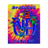 Grateful I'm Not Dead  Vertical Posters