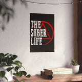 The Sober Life Vertical Posters