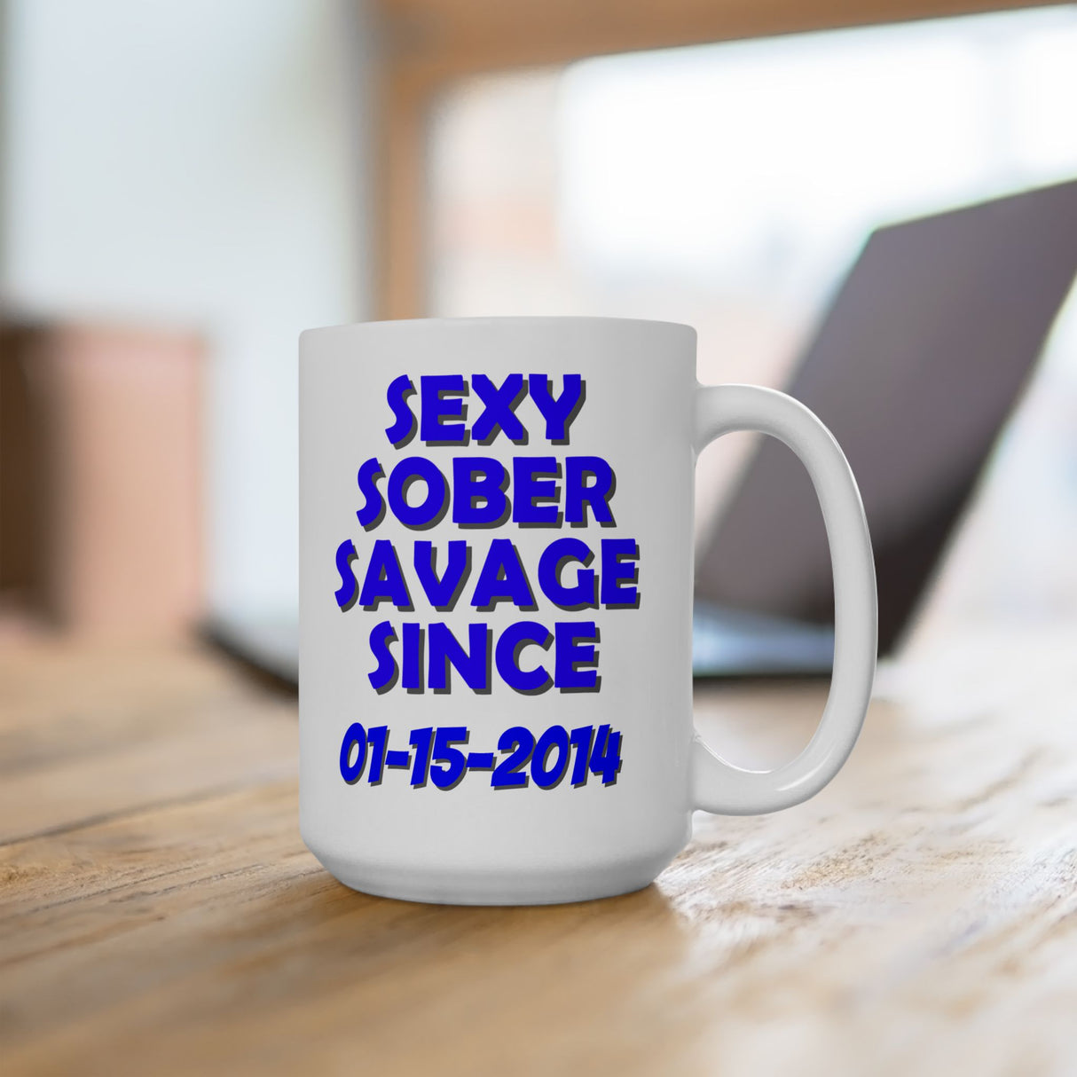 Sexy Sober Savage Customized Mug (11oz, 15oz)