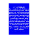 We Do Recover  Vertical Posters