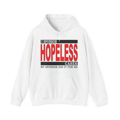 I Sponsor Hopeless Cases dtg Hoodie