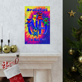 Grateful I'm Not Dead  Vertical Posters