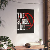 The Sober Life Vertical Posters