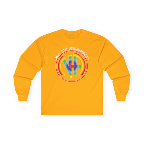 We Do Recover Rainbow Long Sleeve dtg Tee