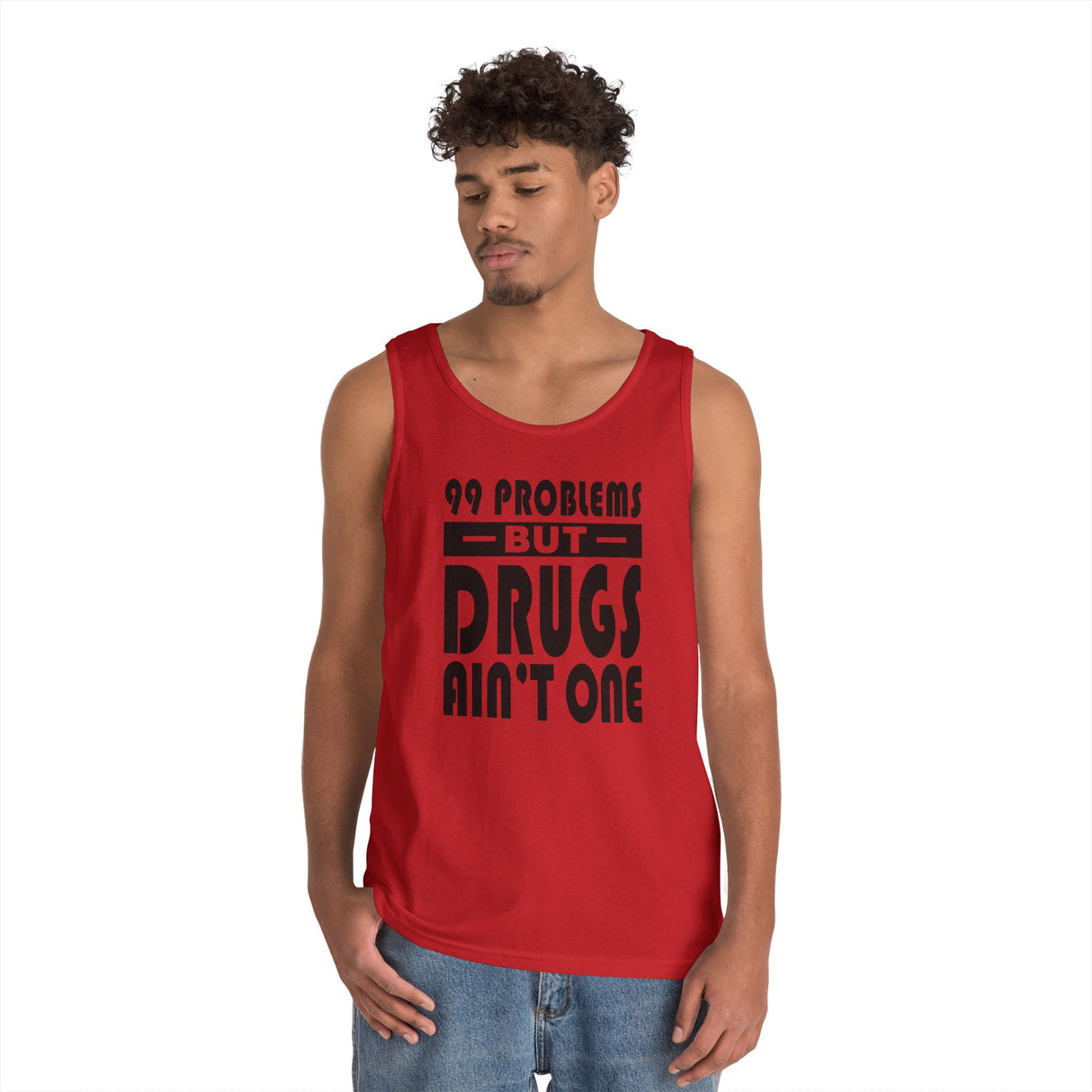 99 problems But Drugs Ain't NA dtg Tank Top