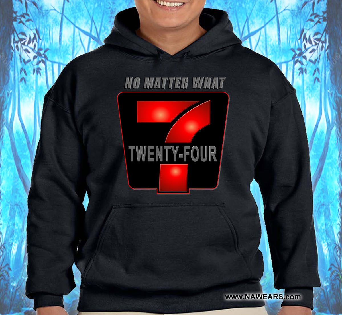 24/7 No Matter What Hoodie