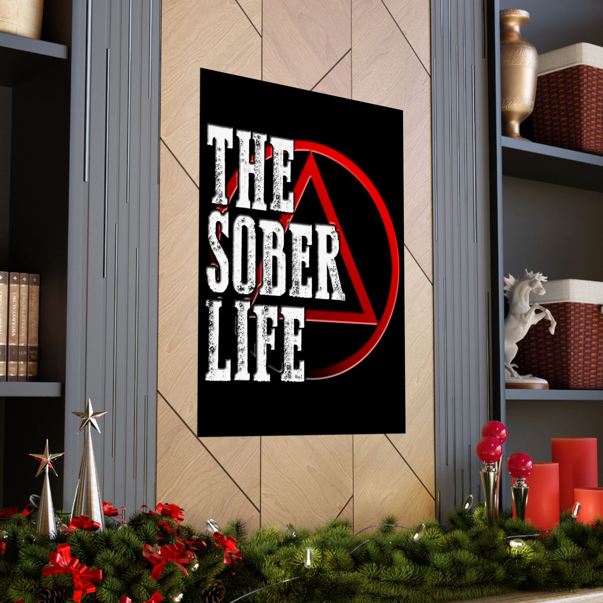 The Sober Life Vertical Posters