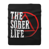 AA The Sober Life Fleece Blanket