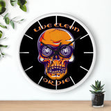 Live Clean Or Die Skull Wall Clock