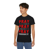 Pray Through It dtg Tee