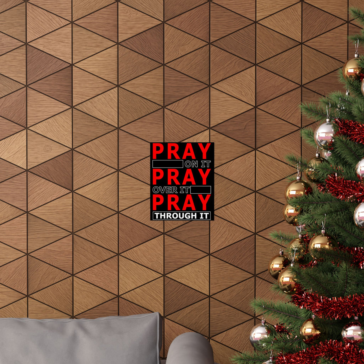 Pray On It, Ptay Over It Vertical Posters
