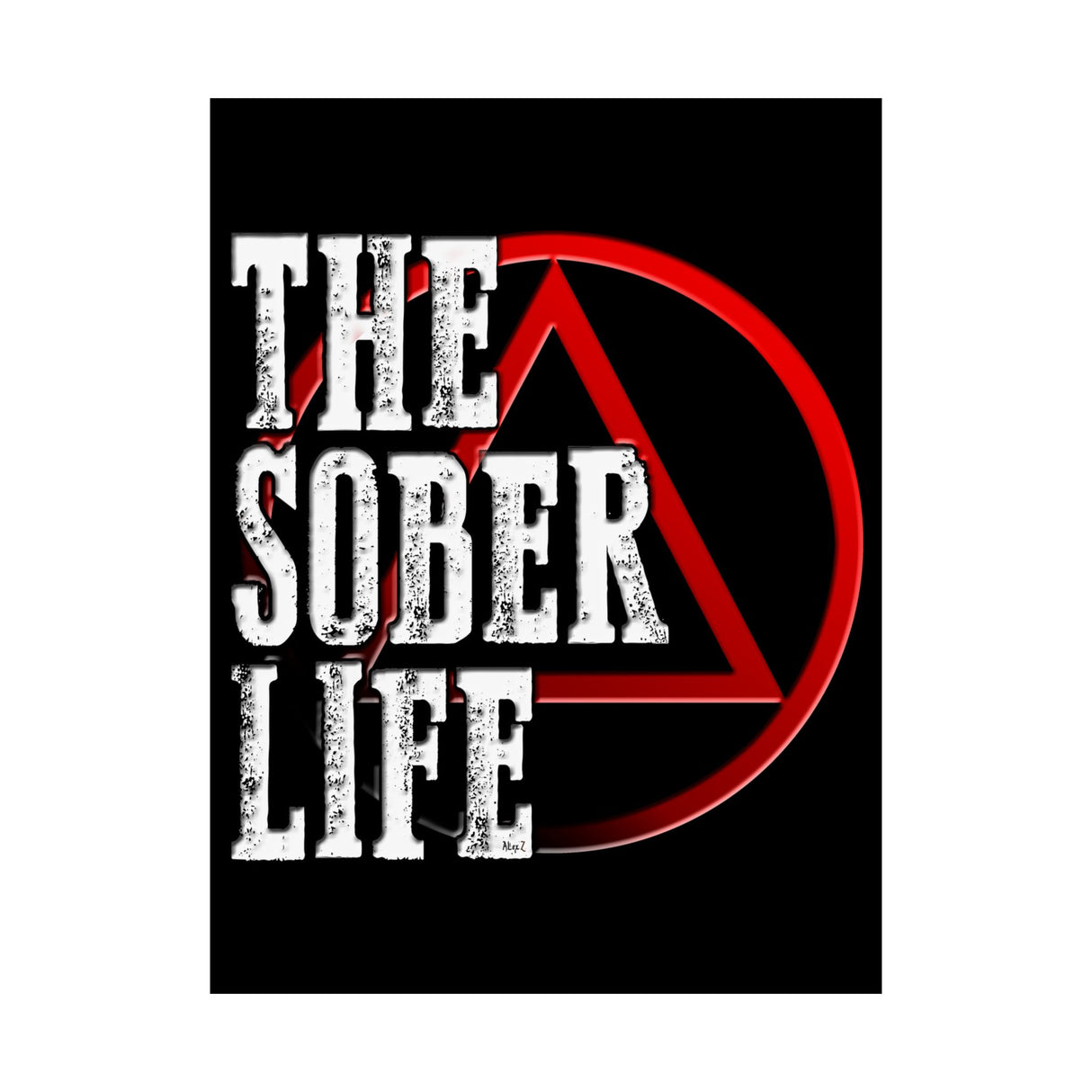 The Sober Life Vertical Posters