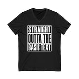 Straight Outta the Basic Text dtg V-Neck Tee