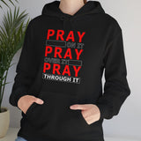 Pray Through It dtg Hoodie