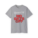 No Days Off dtg Tee