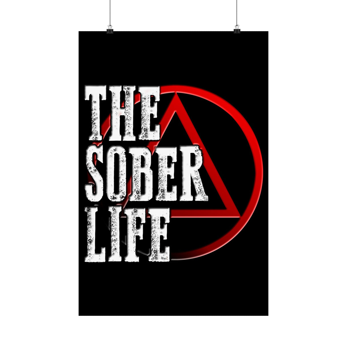 The Sober Life Vertical Posters