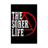 The Sober Life Vertical Posters